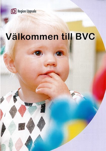 Broschyr välkommen till BVC 18 månader Region Uppsala